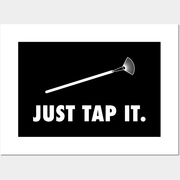 Just Tap It Wall Art by bryankremkau